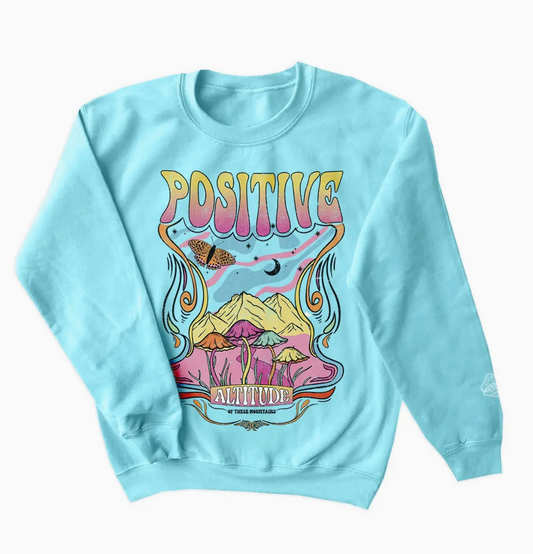Positive Attitude Crew Neck Sweatshirt