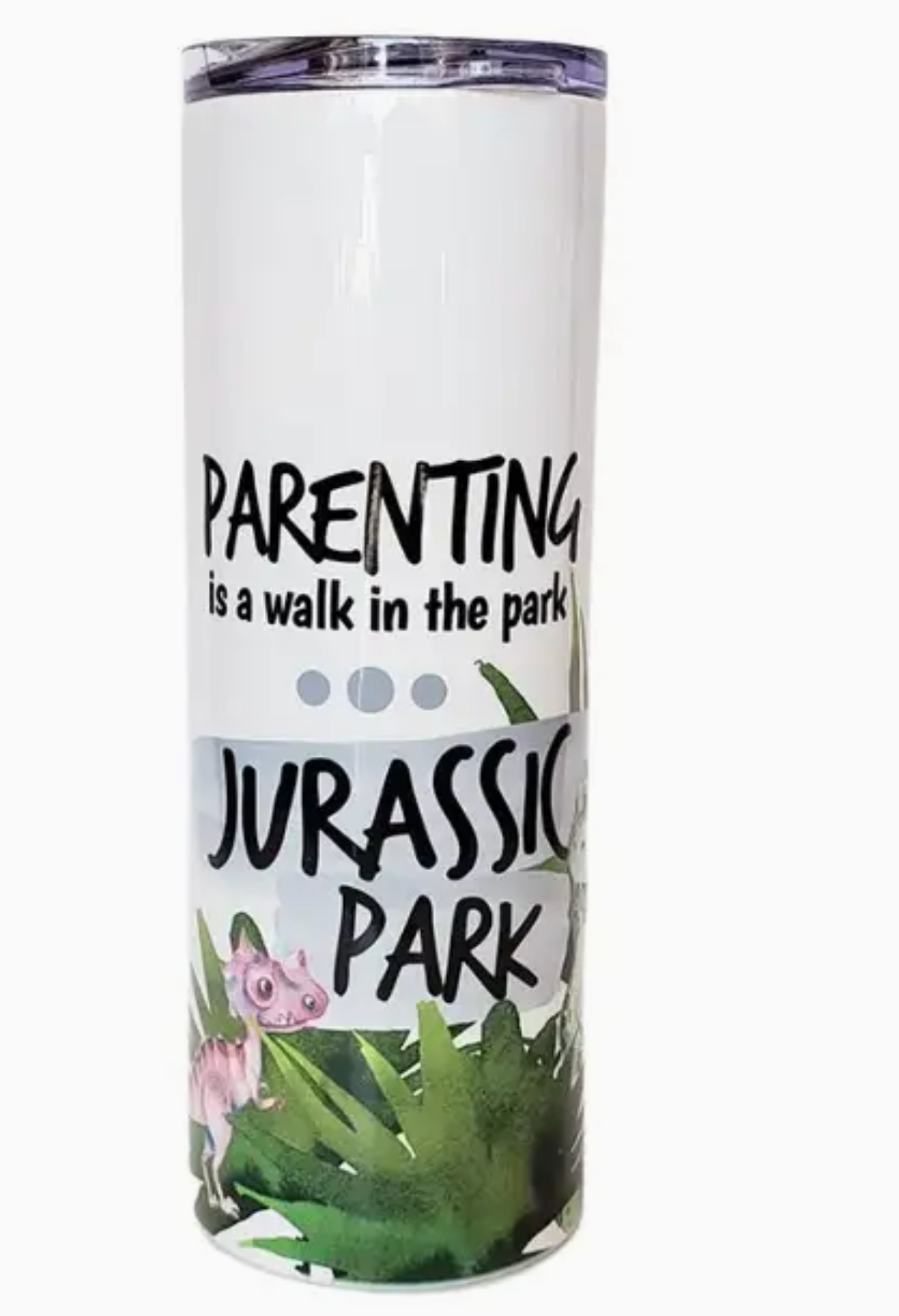 20oz Skinny Tumbler ~ Parenting Jurassic Park