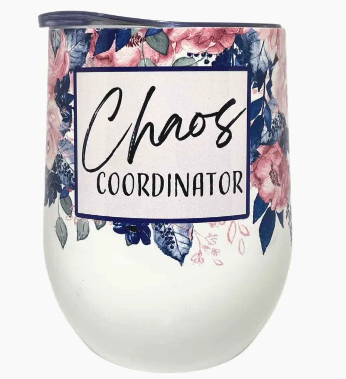12oz Stainless Wine Tumbler ~ Chaos Coordinator